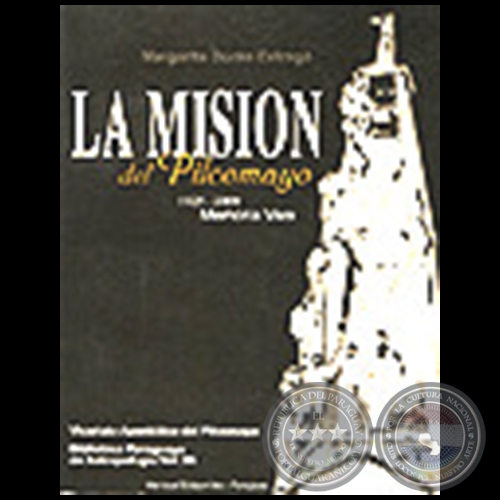  LA MISIÓN DEL PLCOMAYO 1925-2000 - Autor: MARGARITA DURÁN ESTRAGÓ - Año 2000